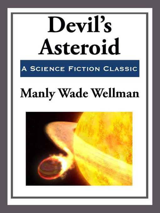 Upplýsingar um Devil's Asteroid eftir Manly Wade Wellman - Biðlisti